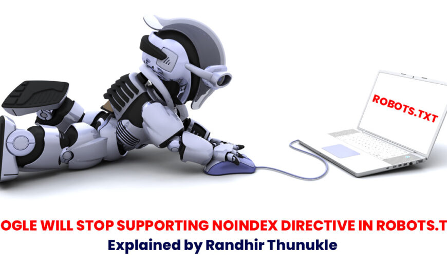 Google will stop supporting noindex directive in robots.txt